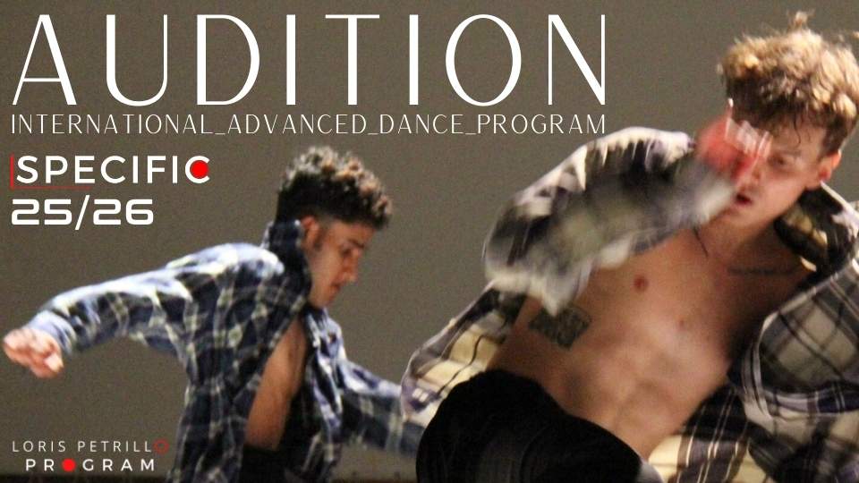 Auditions for SPECIFIC International Advanced Dance Program