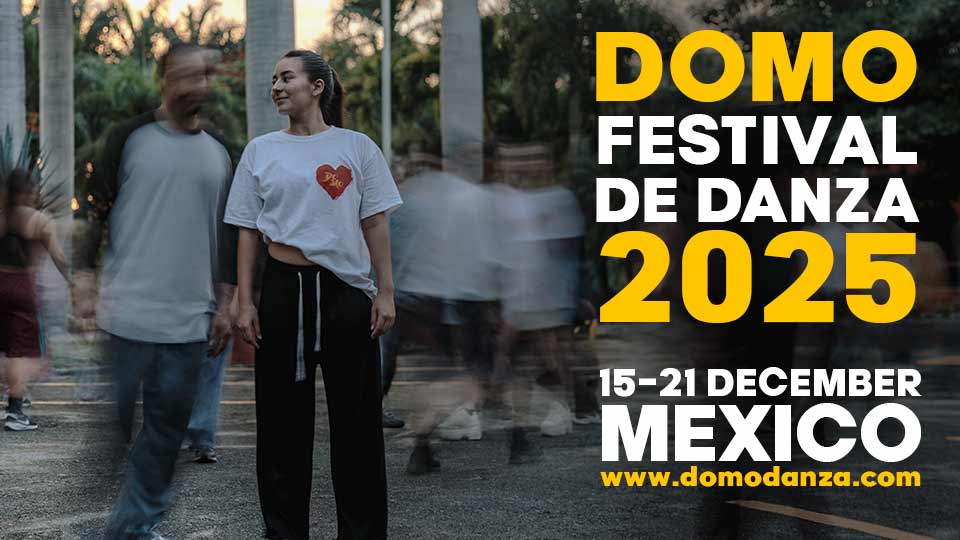 DOMO Dance Festival 2025, Mexico