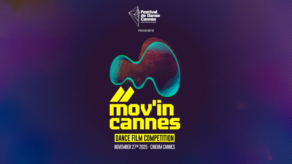 MOV’IN Cannes International Dance Film Competition