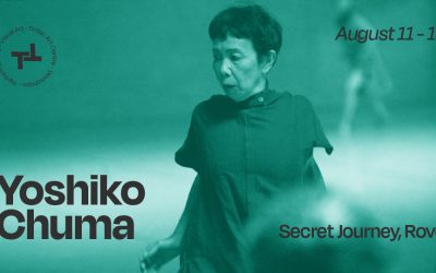 Yoshiko Chuma – SECRET JOURNEY, ROVE – August 11 – 15