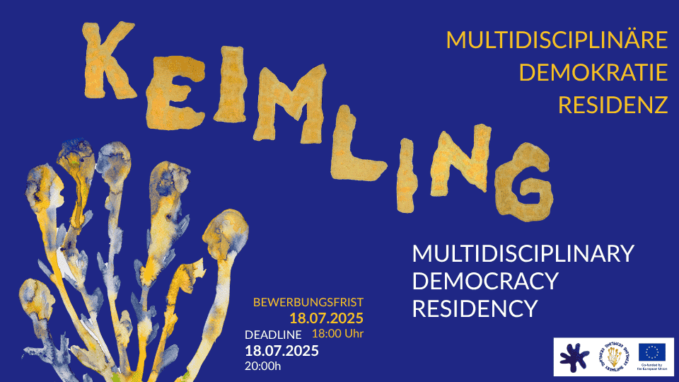 Keimling – Art & Democracy Residency